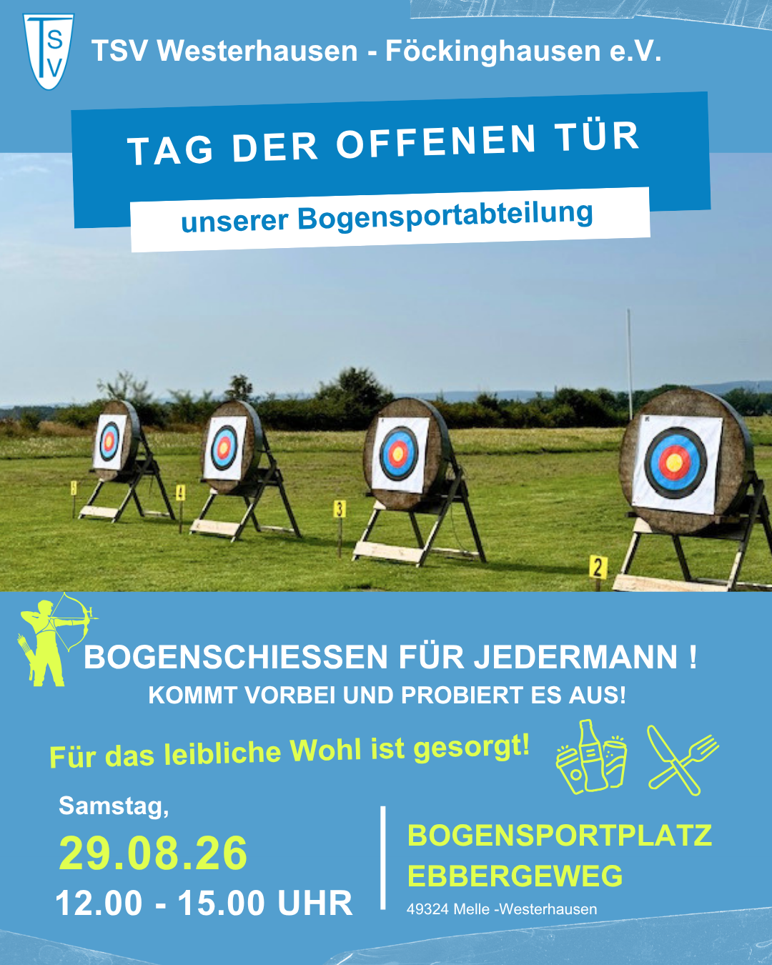 Drei Bogensportzielscheiben auf Ständern auf einer Wiese mit Textbanner zum Tag der offenen Tür der Bogensportabteilung des TSV Westerhausen - Föckinghausen e.V. am 29.08.26 von 12 bis 15 Uhr auf dem Bogensportplatz Ebbergeweg in Melle-Westerhausen
